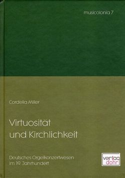 Virtuosität und Kirchlichkeit von Miller,  Cordelia