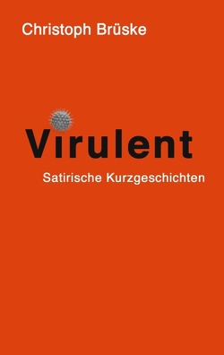 Virulent von Brüske,  Christoph
