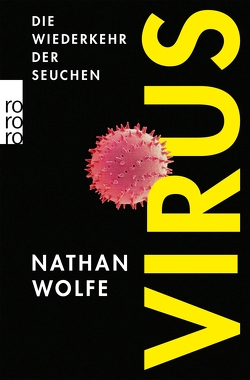 Virus von Niehaus,  Monika, Wolfe,  Nathan