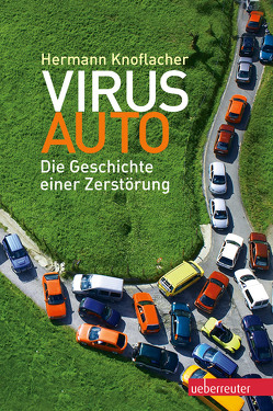 Virus Auto von Knoflacher,  Hermann