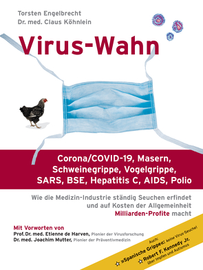 Virus-Wahn von Engelbrecht,  Torsten, Köhnlein,  Claus