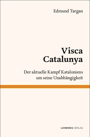 Visca Catalunya von Edmund,  Targan