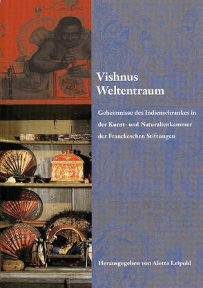 Vishnus Weltentraum. von Leipold,  Aletta