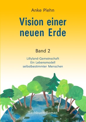 Vision einer neuen Erde von Plehn,  Anke