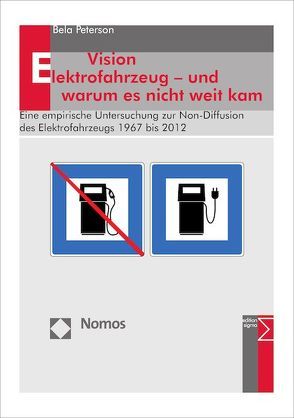 Vision Elektrofahrzeug – und warum es nicht weit kam von Peterson,  Bela