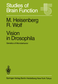 Vision in Drosophila von Heisenberg,  M., Wolf,  R.