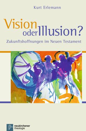 Vision oder Illusion? von Erlemann,  Kurt