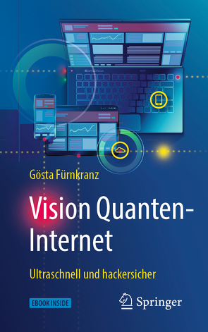 Vision Quanten-Internet von Fürnkranz,  Gösta