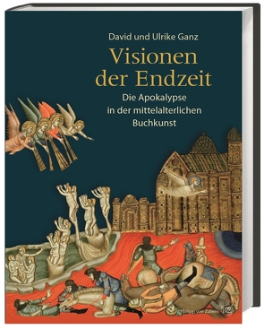 Visionen der Endzeit von Ganz,  David, Ganz,  Ulrike