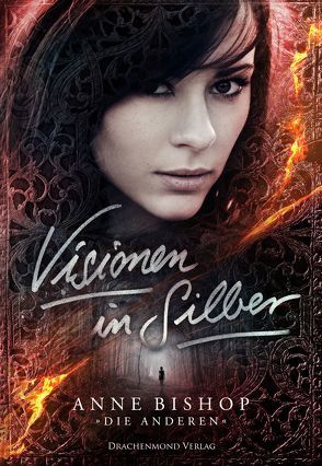 Visionen in Silber von Bishop,  Anne