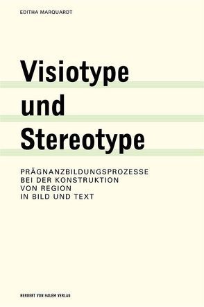 Visiotype und Stereotype von Marquardt,  Editha