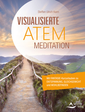 Visualisierte Atemmeditation von Keim,  Steffen Ulrich