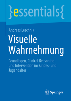 Visuelle Wahrnehmung von Leschnik,  Andreas