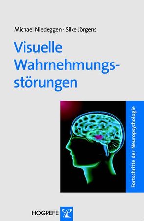 Visuelle Wahrnehmungsstörungen von Jörgens,  Silke, Niedeggen,  Michael