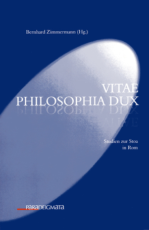 vitae philosophia dux von Zimmermann,  Bernhard