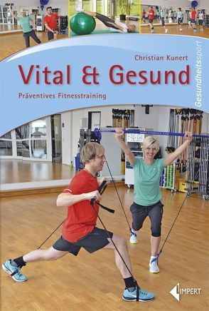 Vital & Gesund von Kunert,  Christian