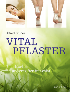 Vitalpflaster von Gruber,  Alfred