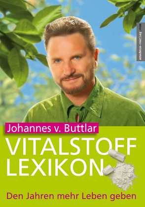 Vitalstofflexikon von Buttlar,  Johannes von