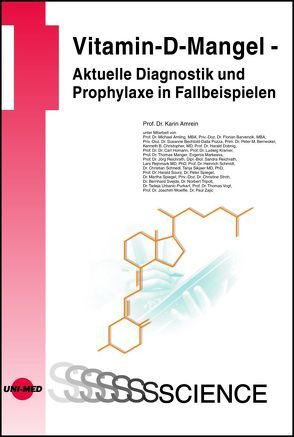 Vitamin-D-Mangel – Aktuelle Diagnostik und Prophylaxe in Fallbeispielen von Amrein,  Karin