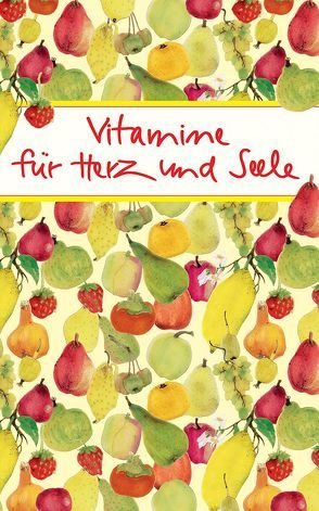 Vitamine für Herz und Seele