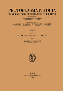 Vitamine und Antivitamine von Pongratz,  Alfred