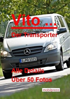 Vito … Der Transporter von Zimmermann,  Gerd