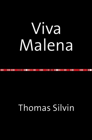 Viva Malena von Silvin,  Thomas