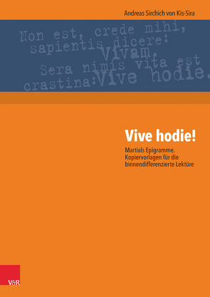 Vive hodie! von von Kis-Sira,  Andreas Sirchich