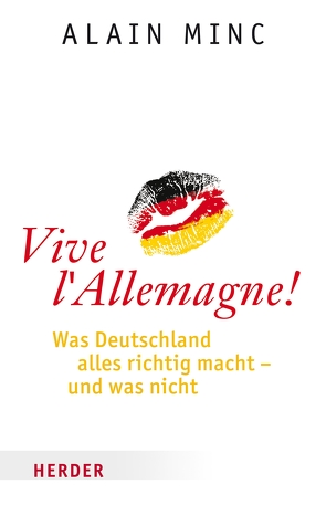 Vive l’Allemagne! von Minc,  Alain