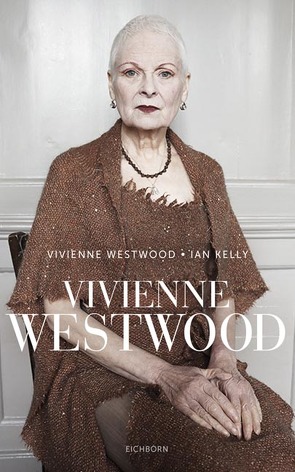 Vivienne Westwood von Kelly,  Ian, Schaefer,  Stefanie, Westwood,  Vivienne