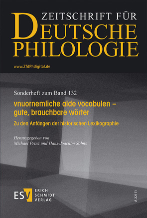 vnuornemliche alde vocabulen – gute, brauchbare wörter von Bär,  Jochen A, Czajkowski,  Luise, Deutsch,  Andreas, Diehl,  Gerhard, Harm,  Volker, Kössinger,  Norbert, Krause,  Rainer, Mikeleitis-Winter,  Almut, Mooijaart,  Marijke, Näßl,  Susanne, Prinz,  Michael, Riecke,  Jörg, Rowley,  Anthony, Schoonheim,  Tanneke, Solms,  Hans Joachim, Ulbrich,  Sabrina