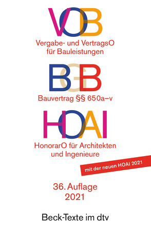 VOB / BGB / HOAI VOB Vergabe- und Vertragsordnung für Bauleistungen Teil A und B. BGB Bauvertrag §§ 650 a-v. HOAI Verordnung über Honorare für Leistungen der Architekten und der Ingenieure