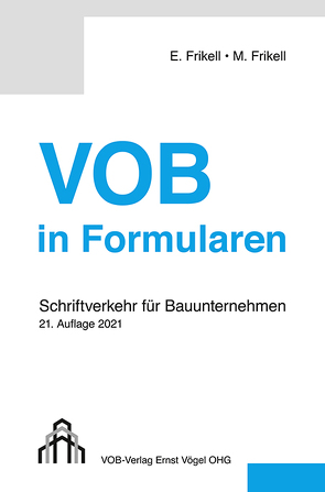 VOB in Formularen von Frikell,  Eckhard, Frikell,  Michael