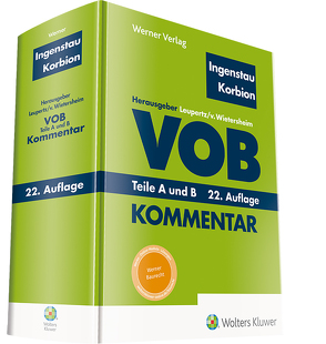 VOB Teile A und B von Ingenstau,  Heinz, Korbion,  Hermann, Leupertz,  Stefan, von Wietersheim,  Mark