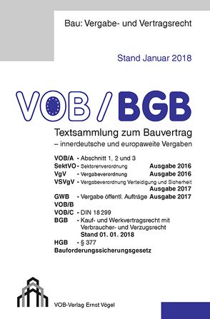 VOB/BGB Textsammlung zum Bauvertrag – innerdeutsche und europaweite Vergaben von Frikell,  Eckhard, Hofmann,  Olaf