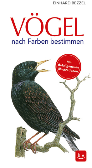 Vögel nach Farben bestimmen von Bezzel,  Einhard