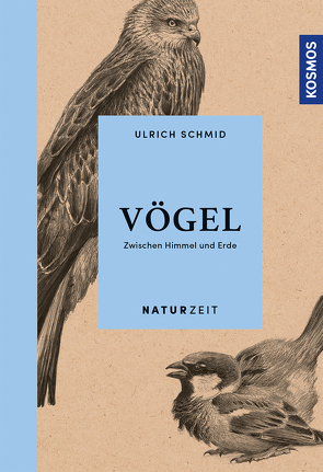 Naturzeit Vögel von Dougalis,  Paschalis, Schmid,  Ulrich