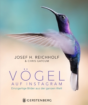 Vögel auf Instagram von Reichholf,  Josef H.