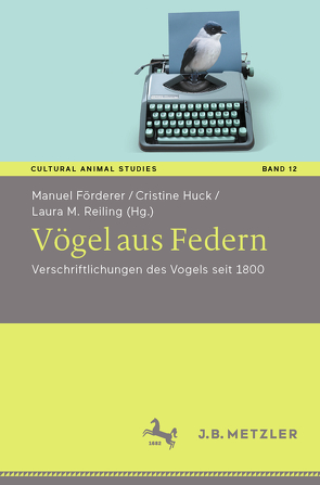 Vögel aus Federn von Förderer,  Manuel, Huck,  Cristine, Reiling,  Laura M.