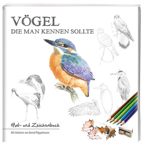 Vögel, die man kennen sollte von Pöppelmann,  Bernd