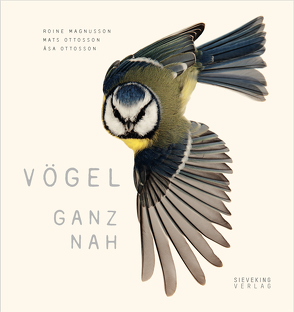 Vögel ganz nah von Huber,  Claudia, Magnusson,  Roine, Ottosson,  Asa, Ottosson,  Mats