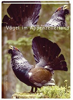 Vögel im Appenzellerland von Nef,  Theo