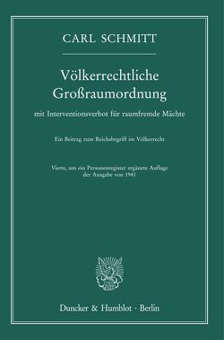 Völkerrechtliche Großraumordnung von Schmitt,  Carl