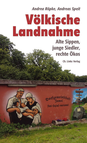 Völkische Landnahme von Pfeifer,  Hans, Röpke,  Andrea, Speit,  Andreas