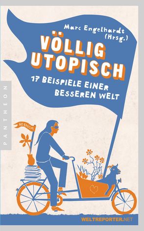 Völlig utopisch von Engelhardt,  Marc