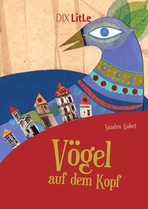 Vögel auf dem Kopf von Gobet,  Sandra