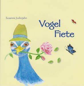 Vogel Fiete von Juderjahn,  Susanne