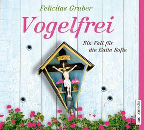 Vogelfrei von Gruber,  Felicitas, Pokorny,  Tatjana