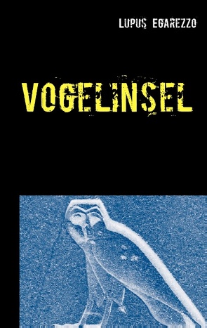 Vogelinsel von Egarezzo,  Lupus