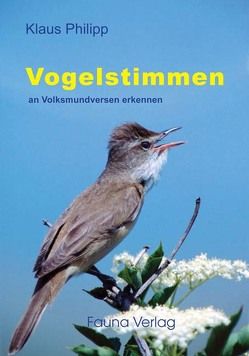 Vogelstimmen an Volksmundversen erkennen von Philipp,  Klaus